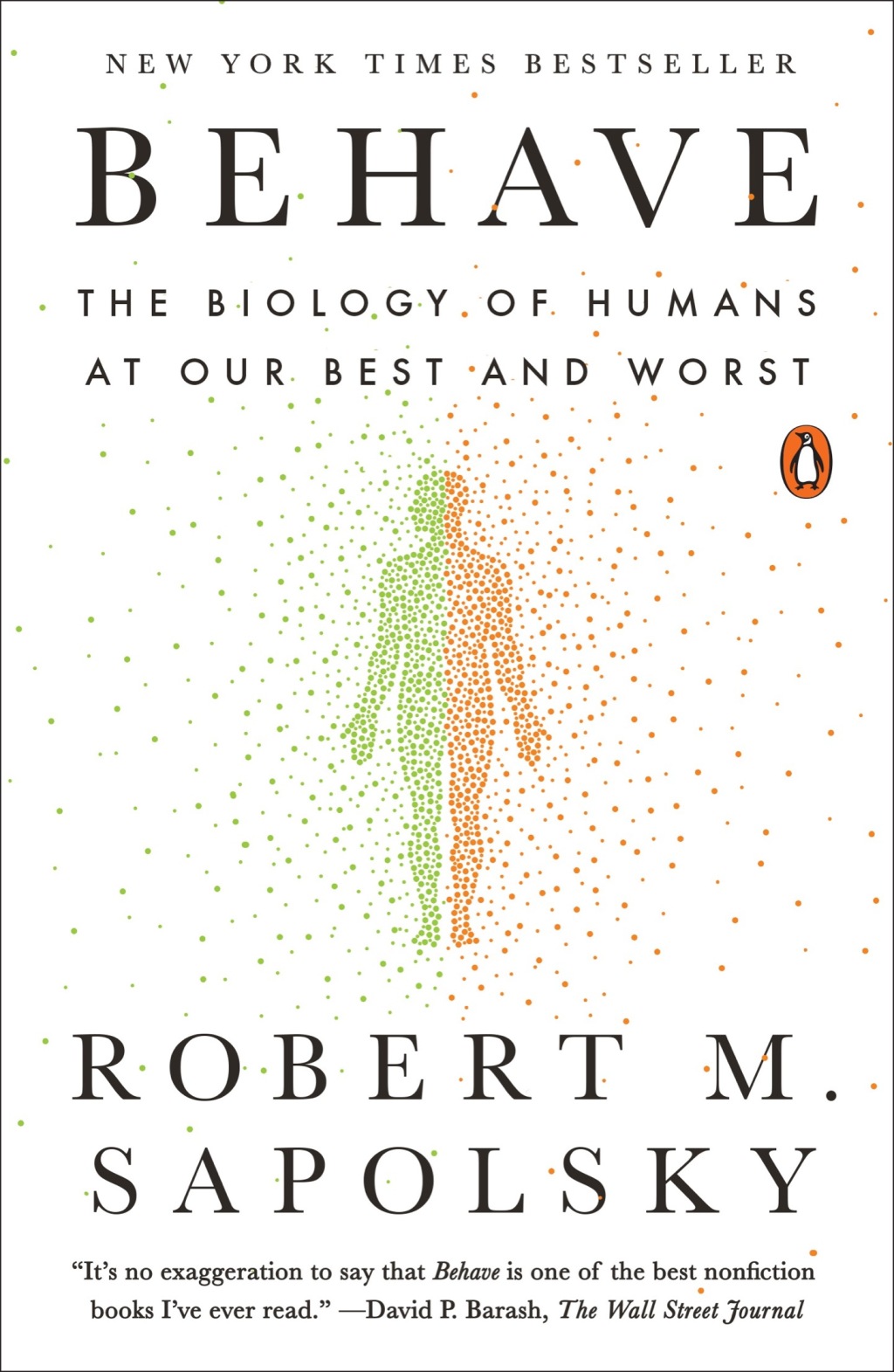 Behave The Biology of Humans at Our Best and Worst - (PDF/EPUB Version)
