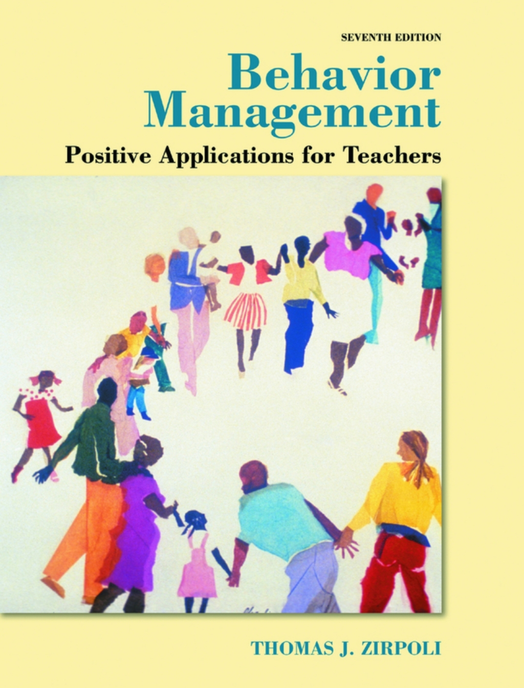 Behavior Management: Positive Applications for Teachers (Pearson+) 7th Edition â€“ PDF/EPUB Version Downloadable