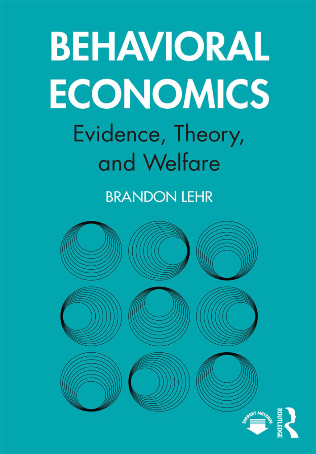 Behavioral Economics Evidence, Theory, and Welfare 1st Edition â€“ PDF/EPUB Version Downloadable