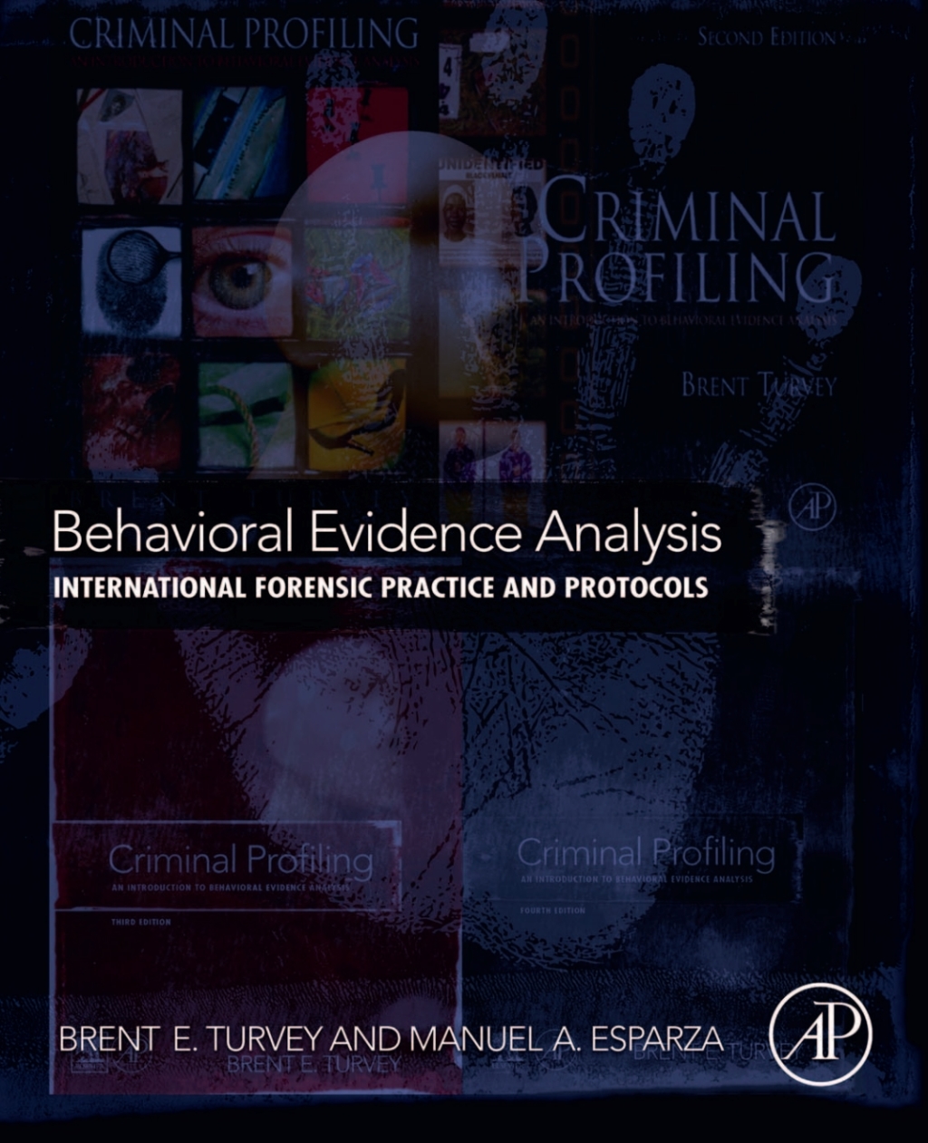 Behavioral Evidence Analysis International Forensic Practice and ...