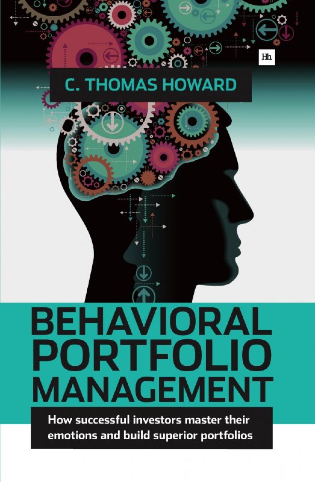 Behavioral Portfolio Management How successful investors master their emotions and build superior portfolios 1st Edition â€“ PDF/EPUB Version Downloadable