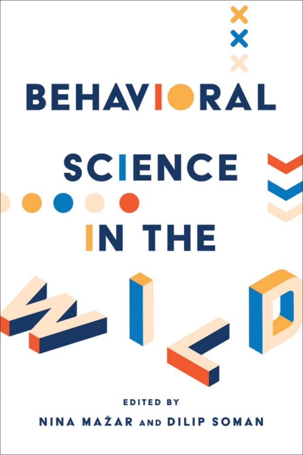 Behavioral Science in the Wild 1st Edition - (PDF/EPUB Version)
