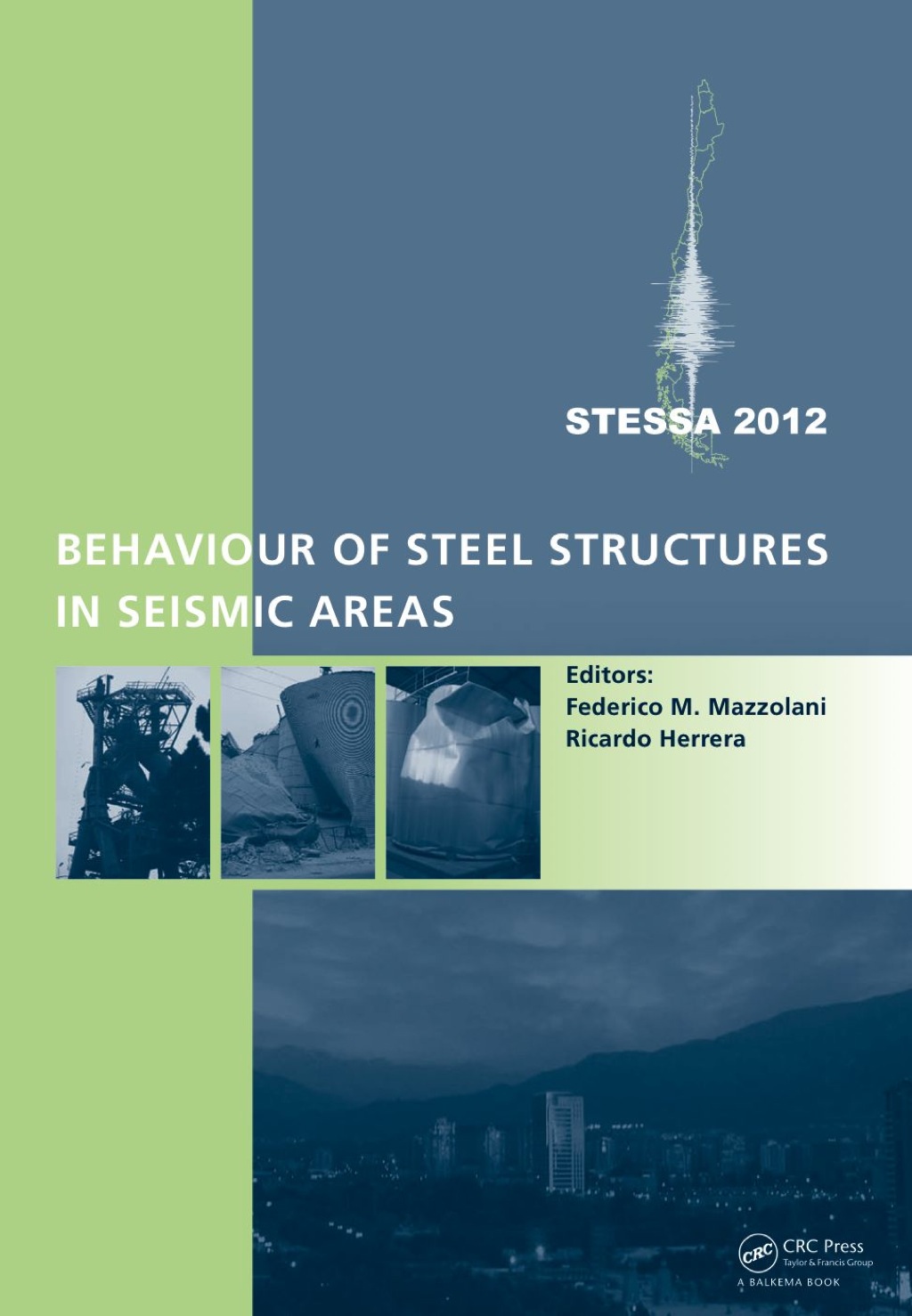 Behaviour of Steel Structures in Seismic Areas STESSA 2012 1st Edition â€“ PDF/EPUB Version Downloadable