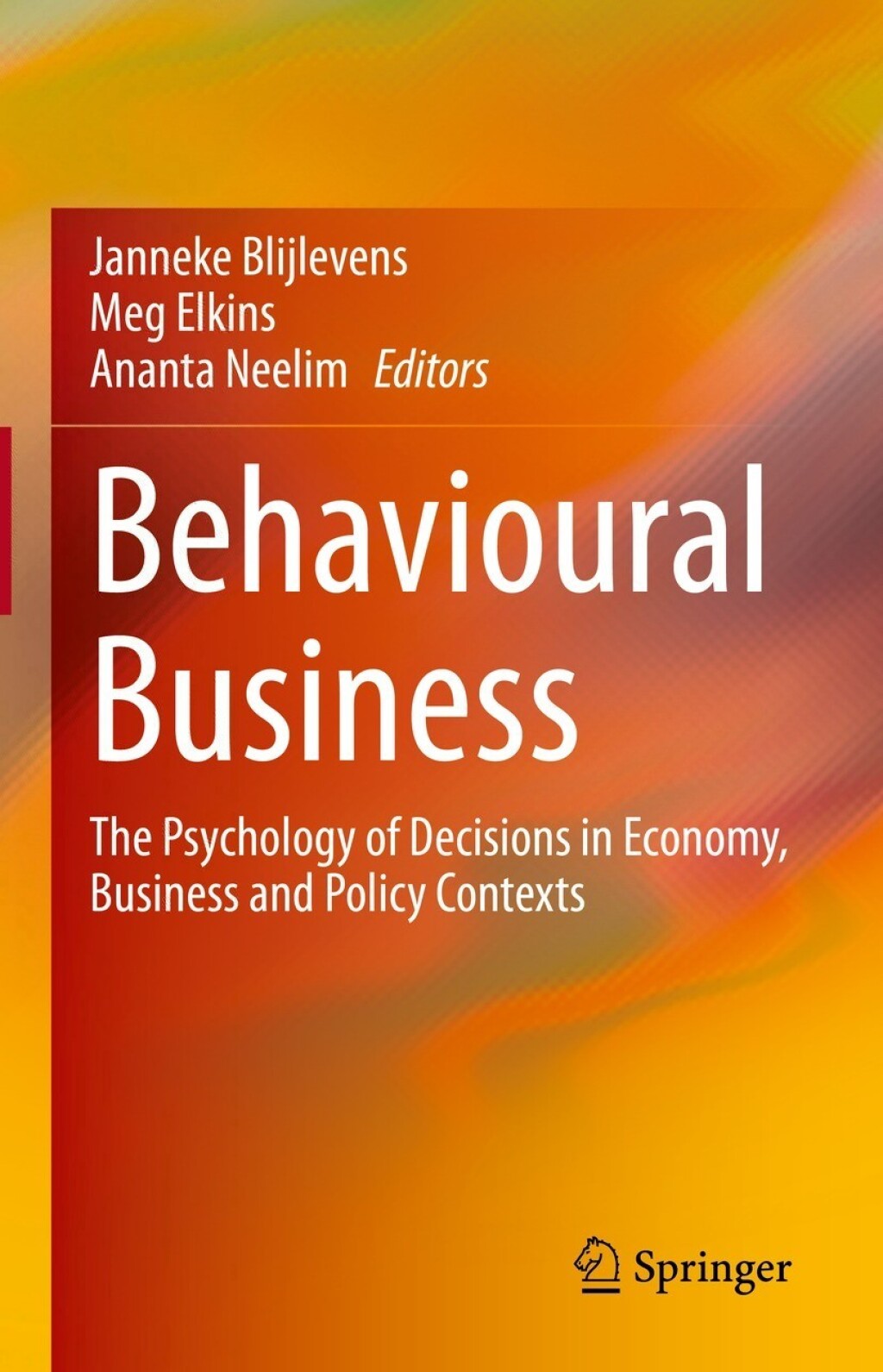 Behavioural Business The Psychology of Decisions in Economy, Business and Policy Contexts â€“ PDF/EPUB Version Downloadable