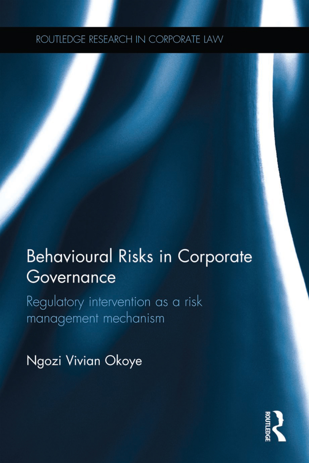 Behavioural Risks in Corporate Governance Regulatory Intervention as a ...