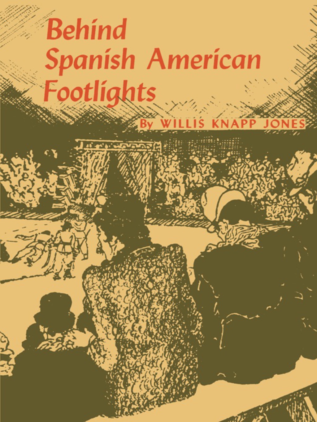 Behind Spanish American Footlights  â€“ PDF/EPUB Version Downloadable