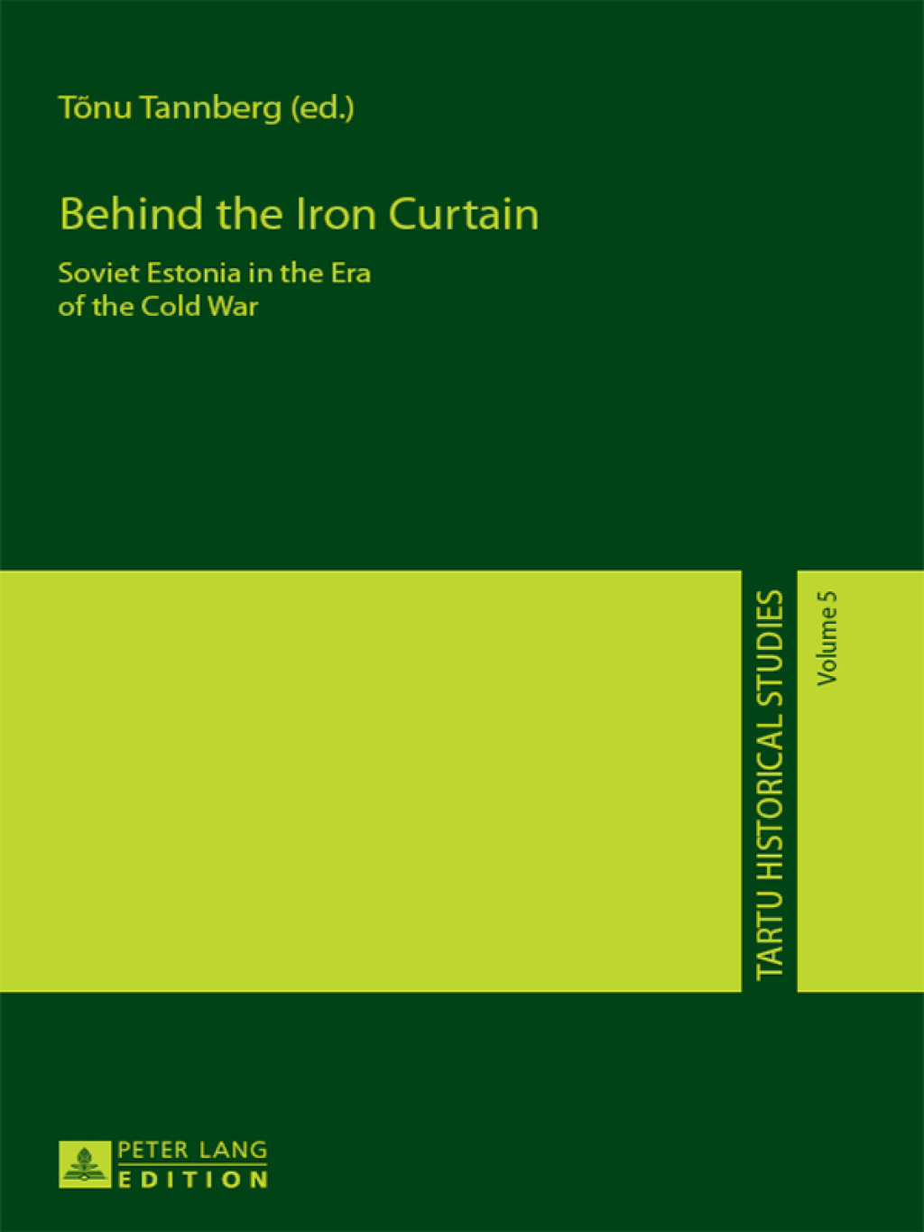 Behind the Iron Curtain Soviet Estonia in the Era of the Cold War 1st Edition â€“ PDF/EPUB Version Downloadable