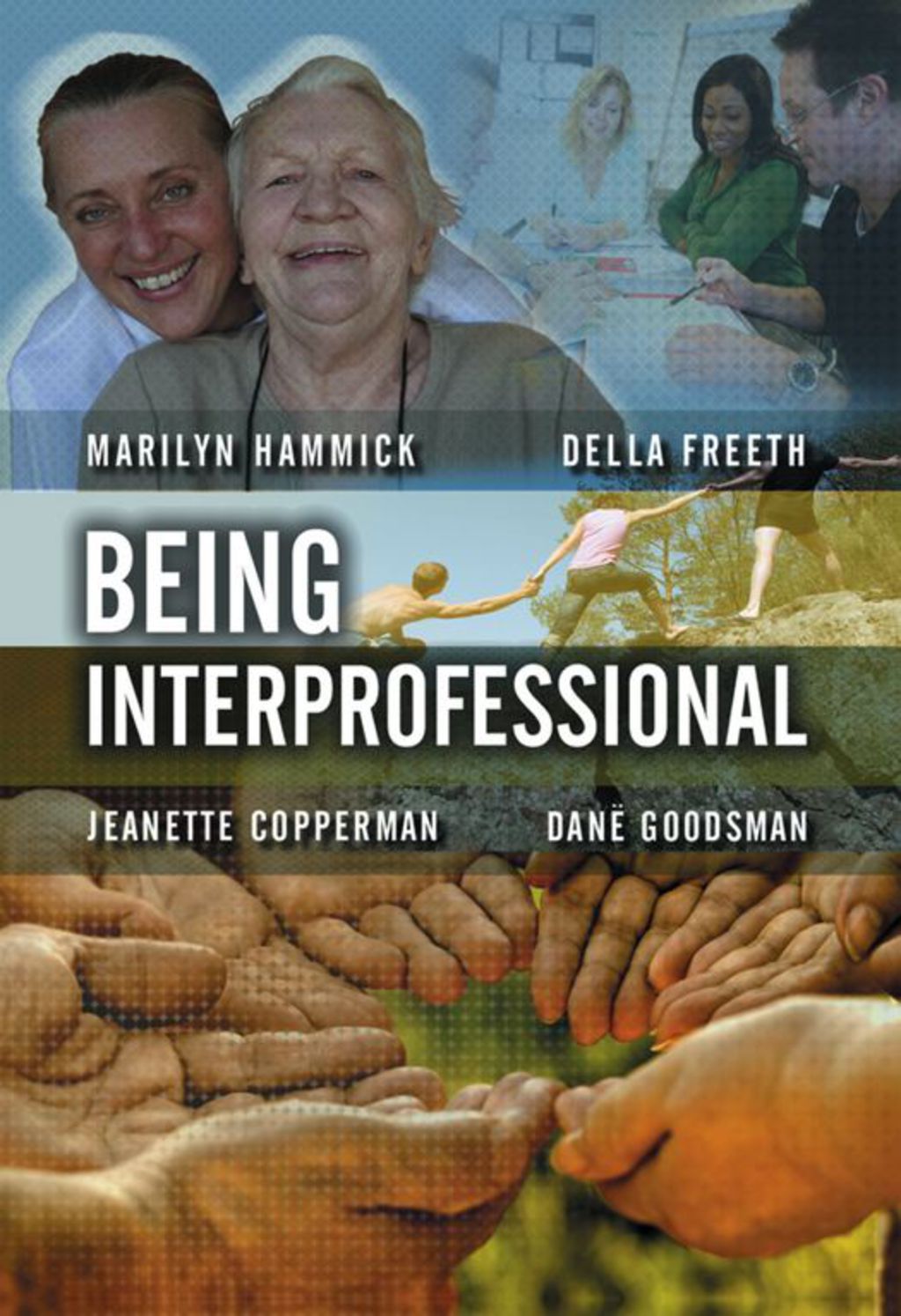 Being Interprofessional 1st Edition - (PDF/EPUB Version)