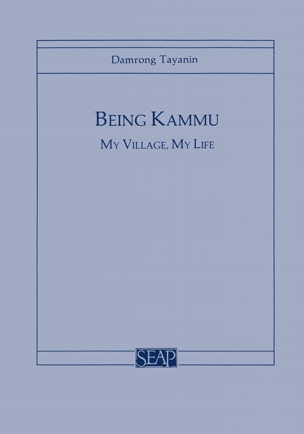 Being Kammu My Village, My Life â€“ PDF/EPUB Version Downloadable