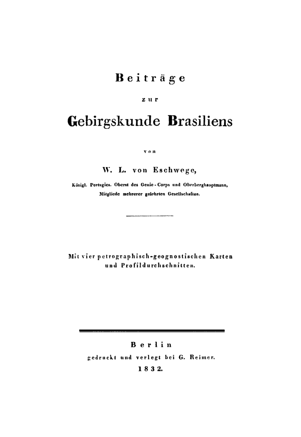 BeitrÃ¤ge zur Gebirgskunde Brasiliens Mit vier petrographisch-geognostischen Karten und Profildurchschnitten 1st Edition â€“ PDF/EPUB Version Downloadable