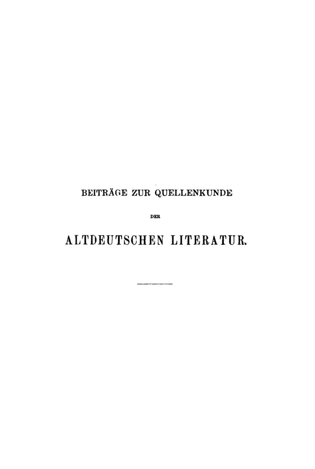 BeitrÃ¤ge zur Quellenkunde der altdeutschen Literatur 1st Edition â€“ PDF/EPUB Version Downloadable