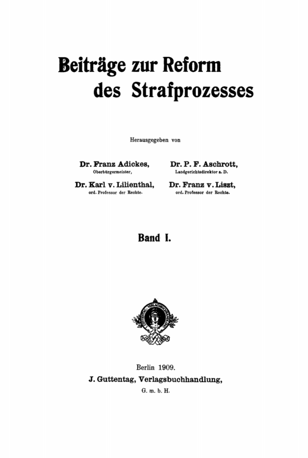 BeitrÃ¤ge zur Reform des Strafprozesses. Band 1 1st Edition â€“ PDF/EPUB Version Downloadable