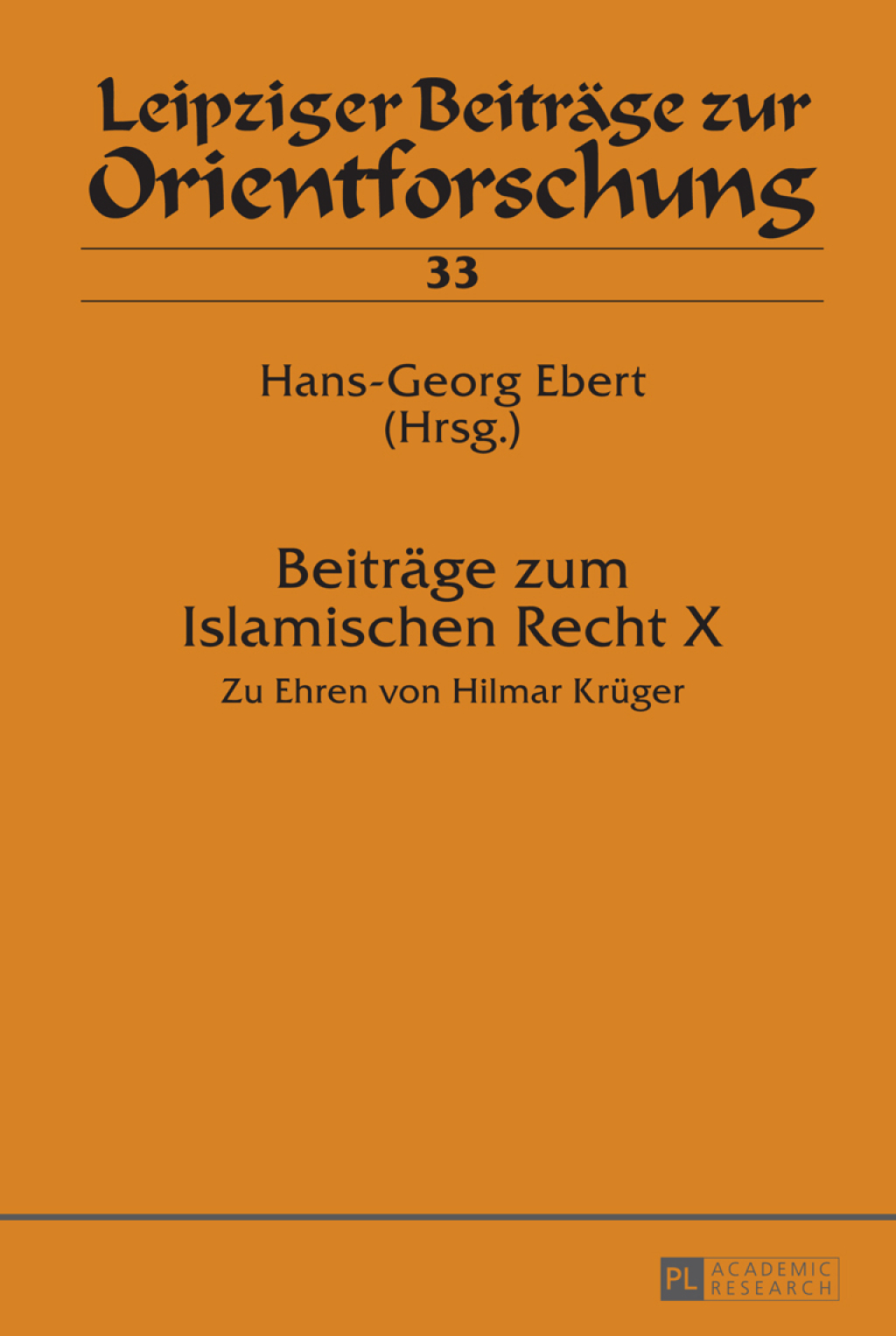 Beitraege zum Islamischen Recht X Zu Ehren von Hilmar Krueger 1st Edition â€“ PDF/EPUB Version Downloadable