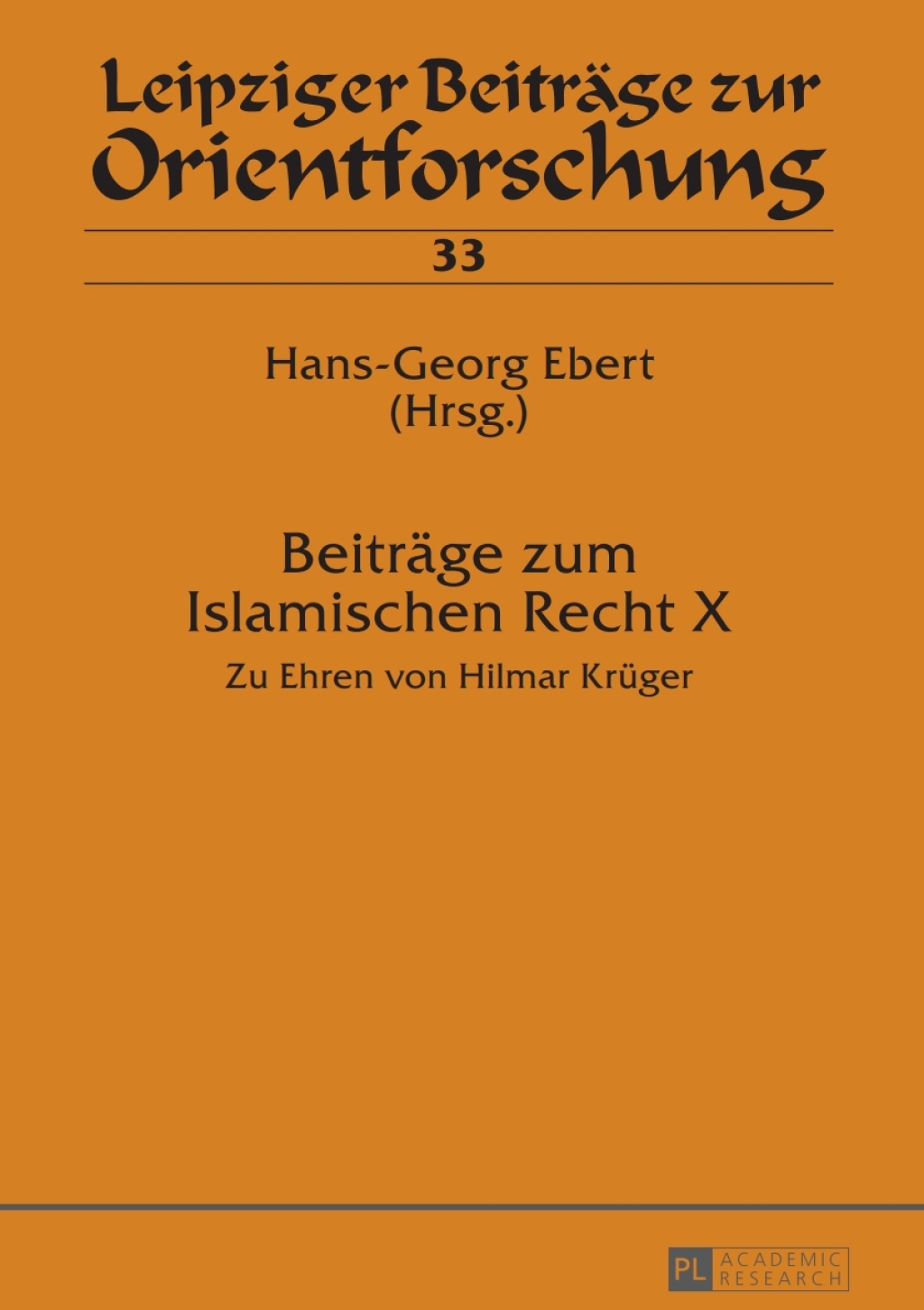 Beitraege zum Islamischen Recht X Zu Ehren von Hilmar Krueger 1st Edition â€“ PDF/EPUB Version Downloadable