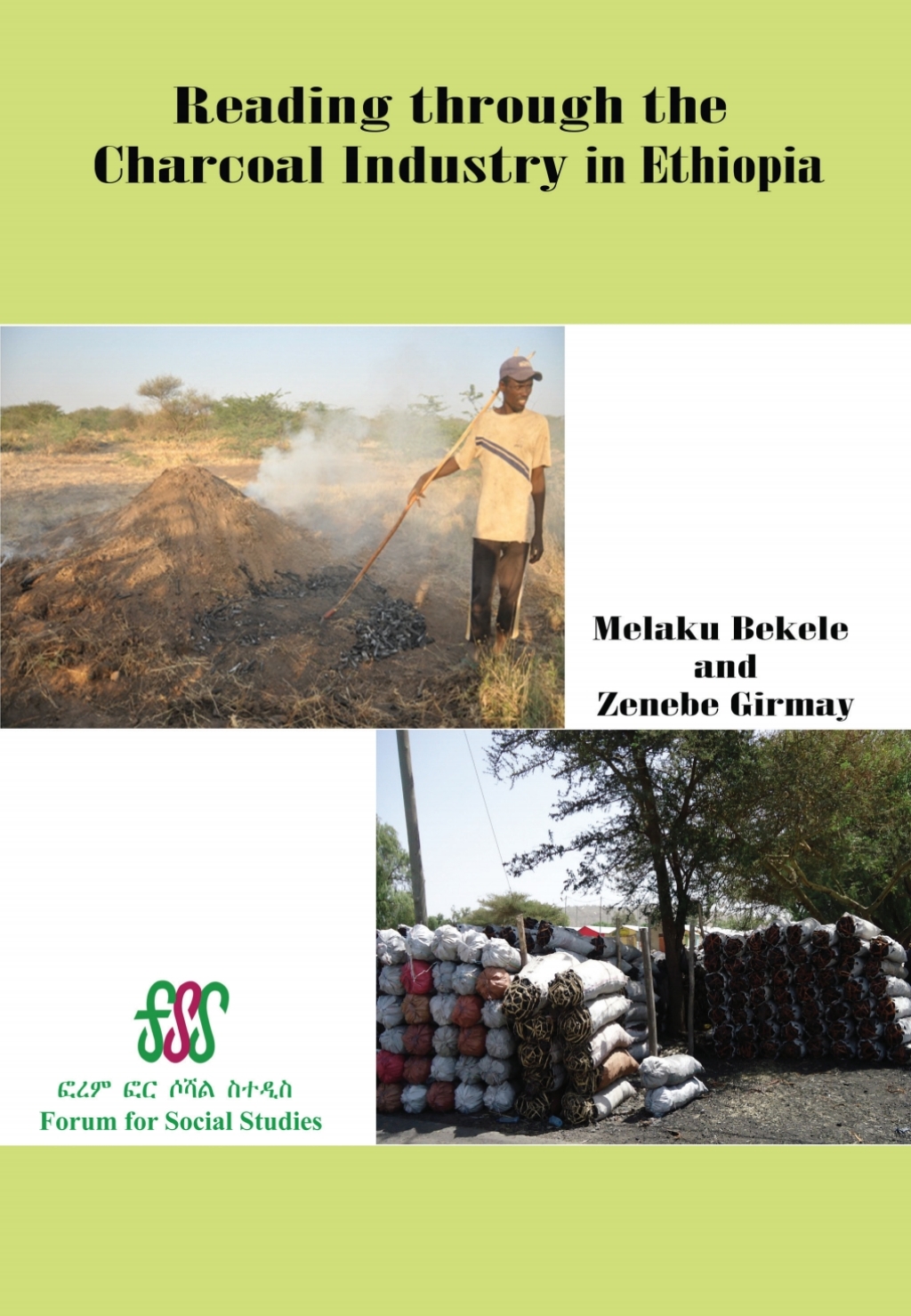 Bekele: Reading through the Charcoal Industry in Production, Marketing, Consumption and Impact 1st Edition â€“ PDF/EPUB Version Downloadable