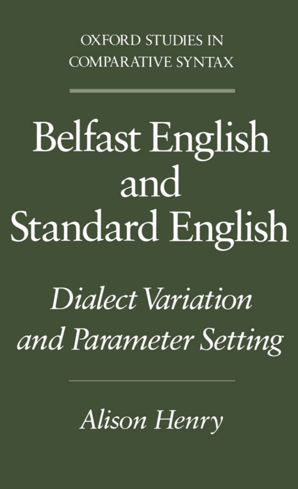 Belfast English and Standard English Dialect Variation and Parameter Setting â€“ PDF/EPUB Version Downloadable