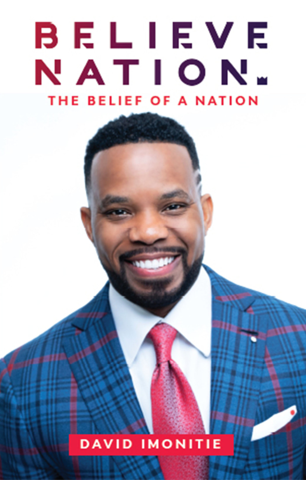 Believe Nation The Belief of a Nation - (PDF/EPUB Version)