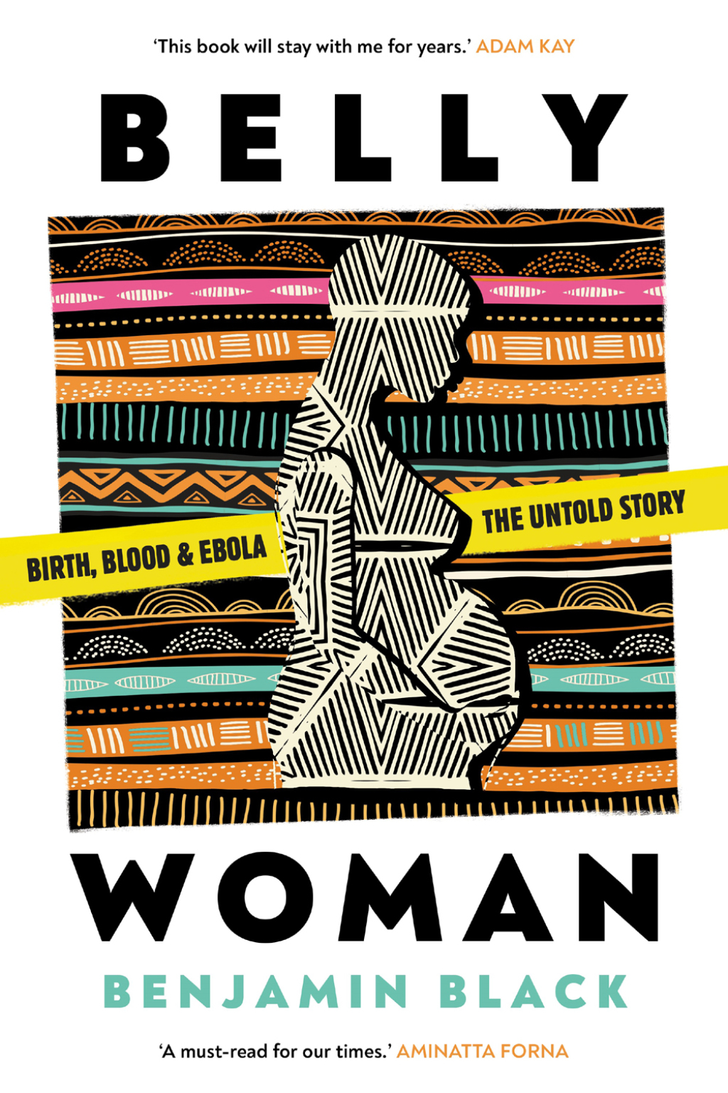 Belly Woman Birth, Blood & Ebola: The Untold Story - (PDF/EPUB Version)