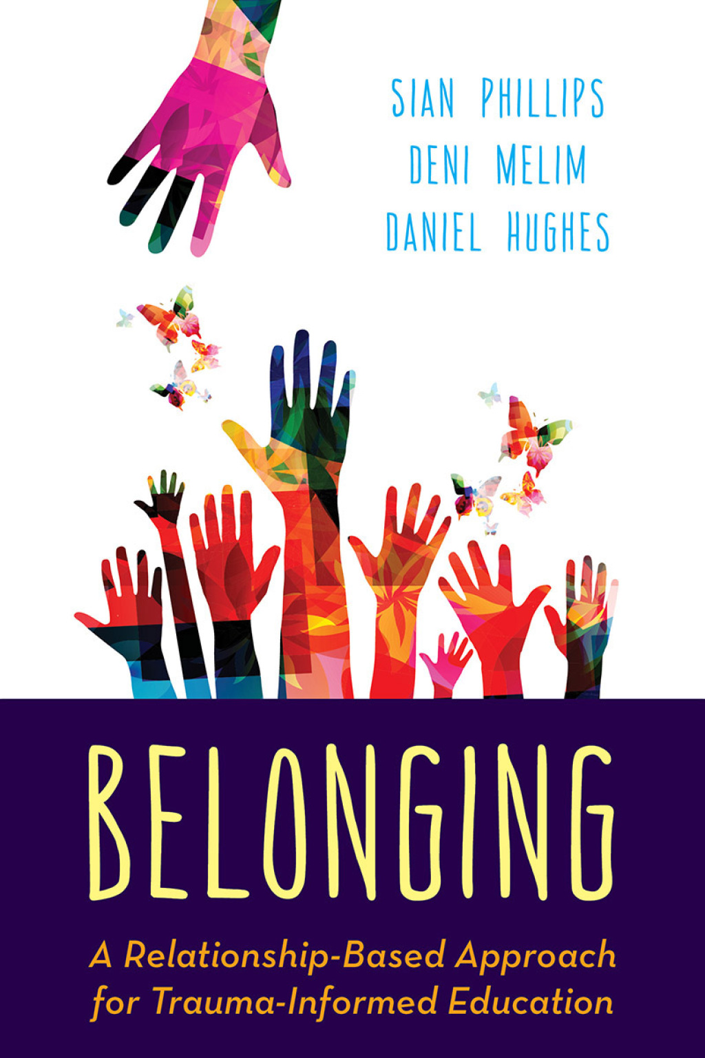 Belonging A Relationship-Based Approach for Trauma-Informed Education - (PDF/EPUB Version)