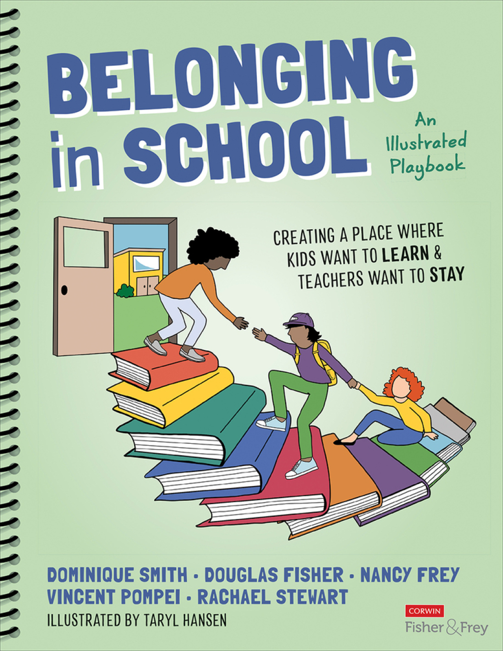 Belonging in School Creating a Place Where Kids Want to Learn and Teachers Want to Stay--An Illustrated Playbook 1st Edition - (PDF/EPUB Version)