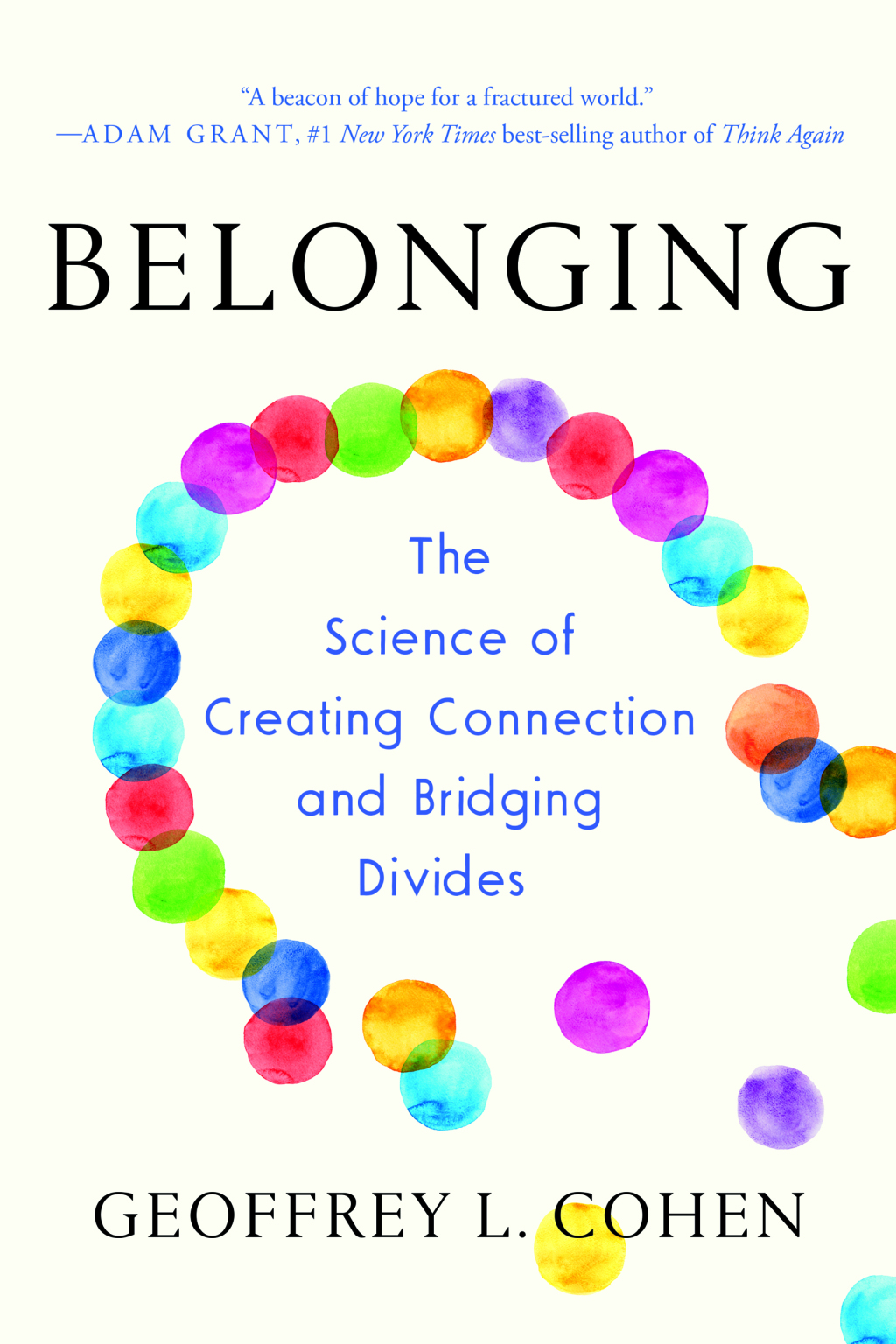 Belonging: The Science of Creating Connection and Bridging Divides - (PDF/EPUB Version)