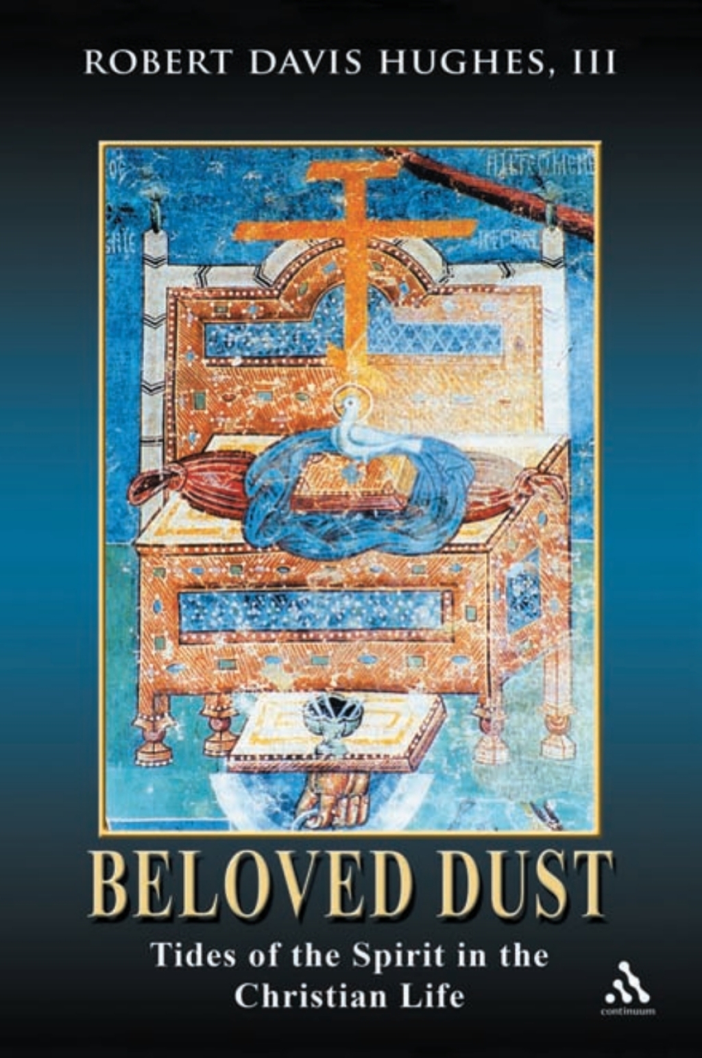 Beloved Dust Tides of the Spirit in the Christian Life 1st Edition â€“ PDF/EPUB Version Downloadable