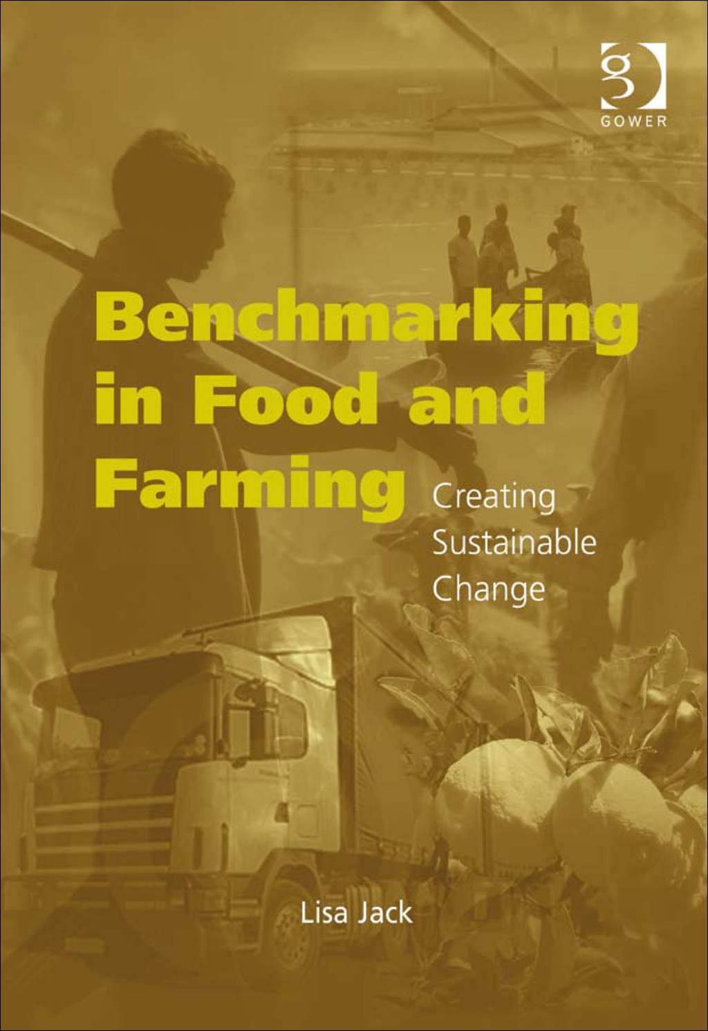 Benchmarking in Food and Farming: Creating Sustainable Change â€“ PDF/EPUB Version Downloadable