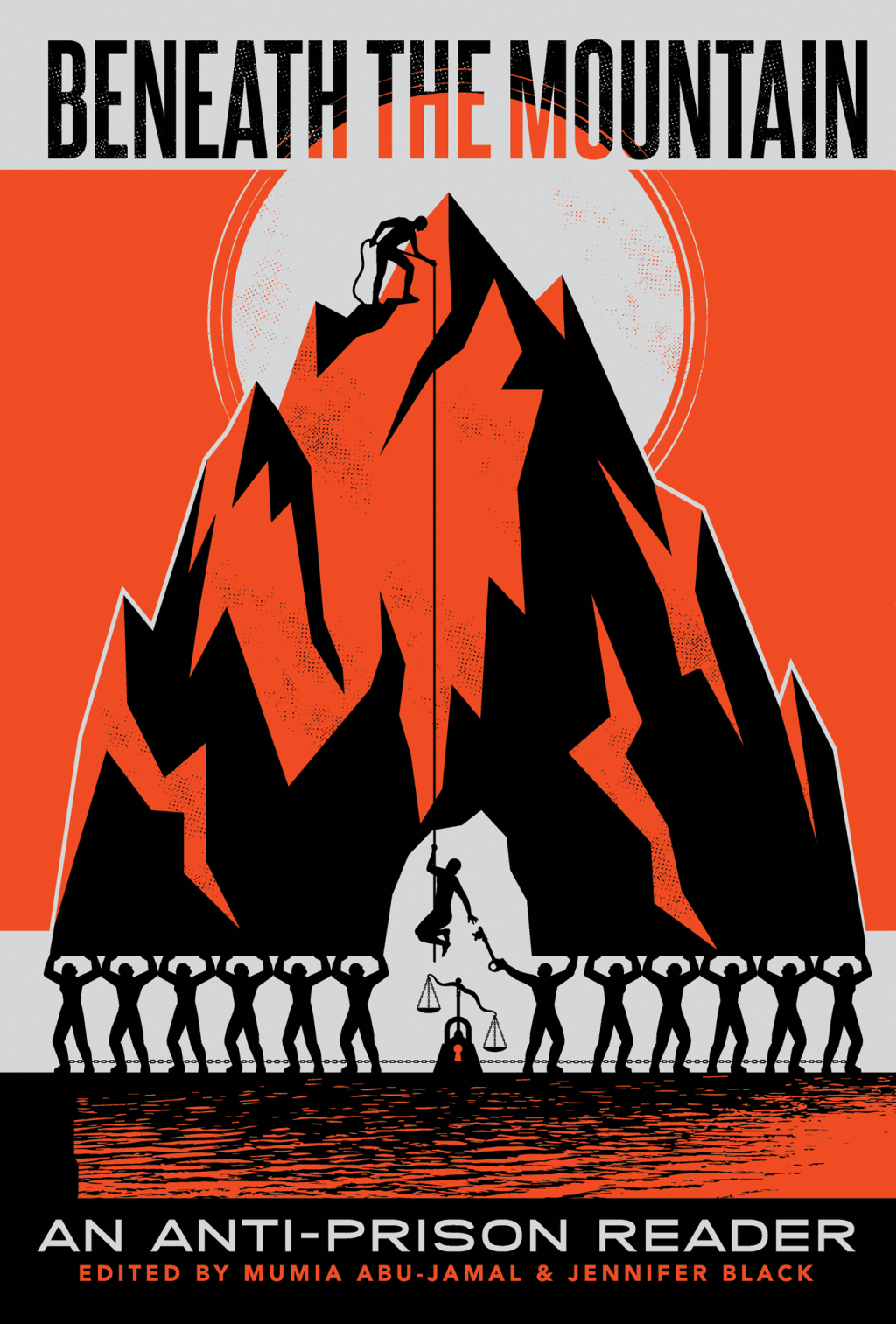 Beneath the Mountain: An Anti-Prison Reader - (PDF/EPUB Version)