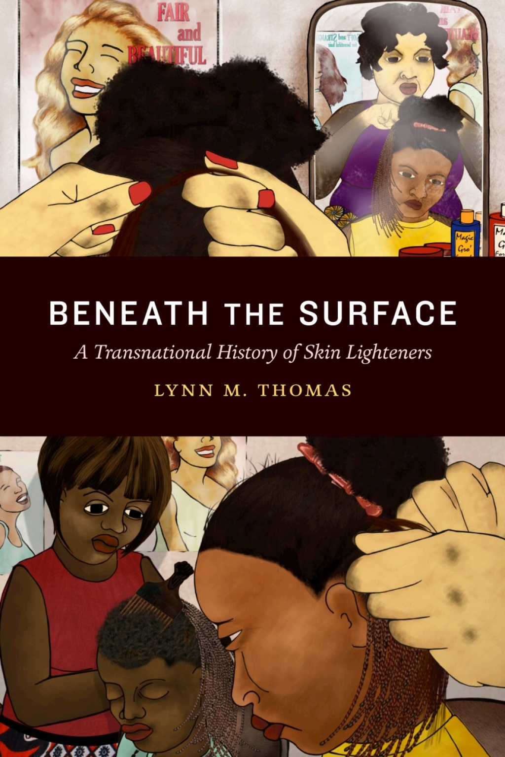 Beneath the Surface A Transnational History of Skin Lighteners  â€“ PDF/EPUB Version Downloadable