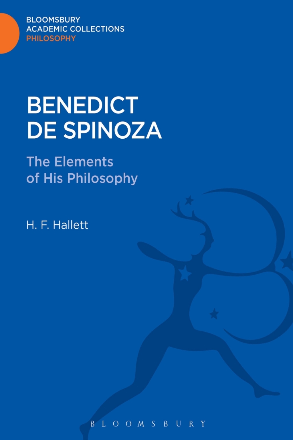 Benedict de Spinoza The Elements of His Philosophy 1st Edition â€“ PDF/EPUB Version Downloadable