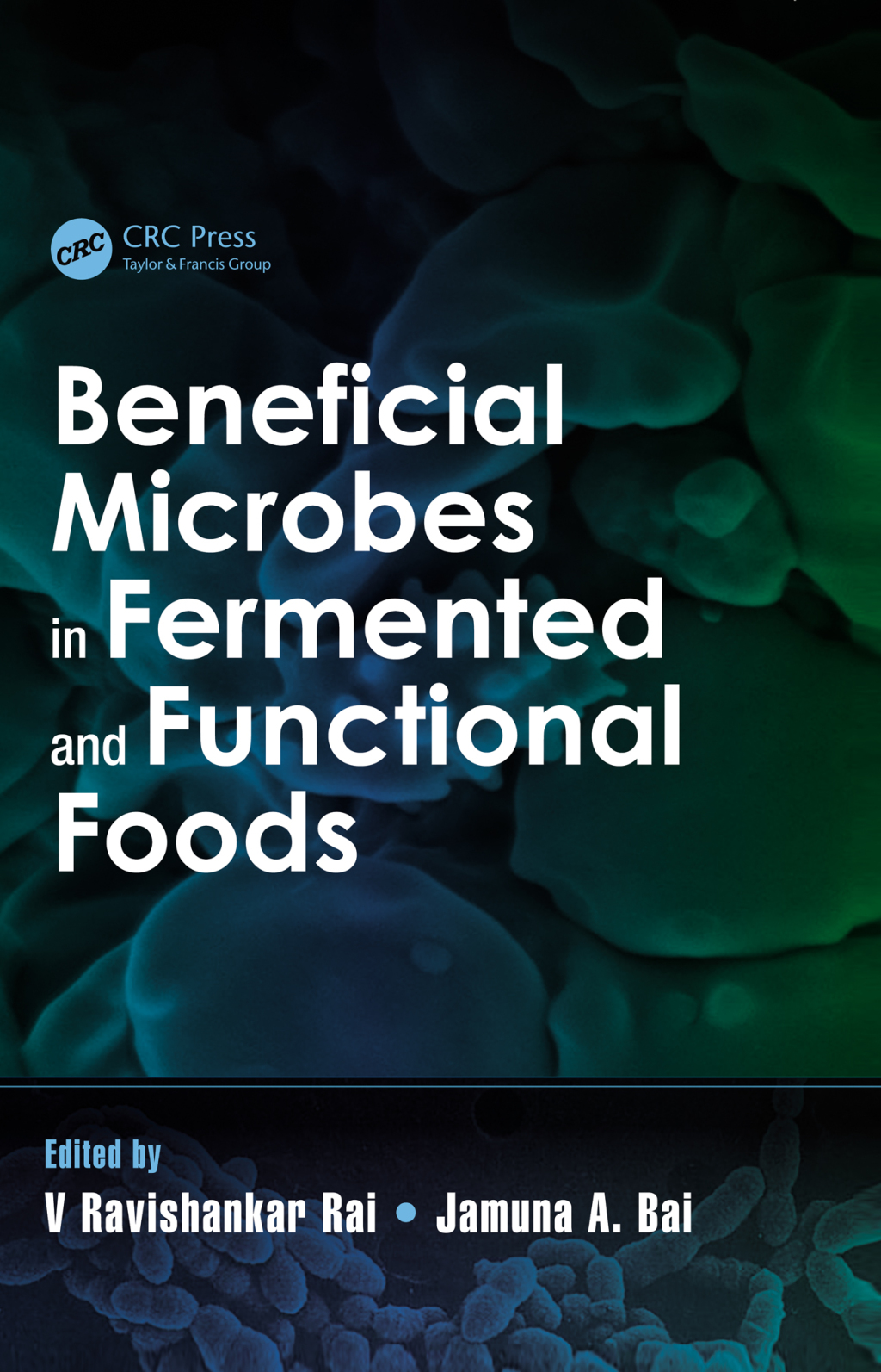 Beneficial Microbes in Fermented and Functional Foods 1st Edition â€“ PDF/EPUB Version Downloadable