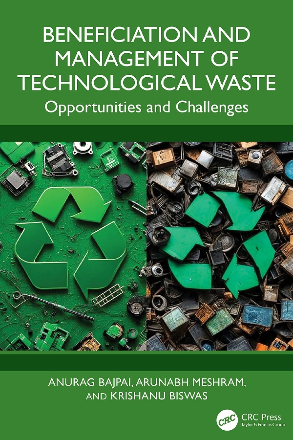 Beneficiation and Management of Technological Waste Opportunities and ...
