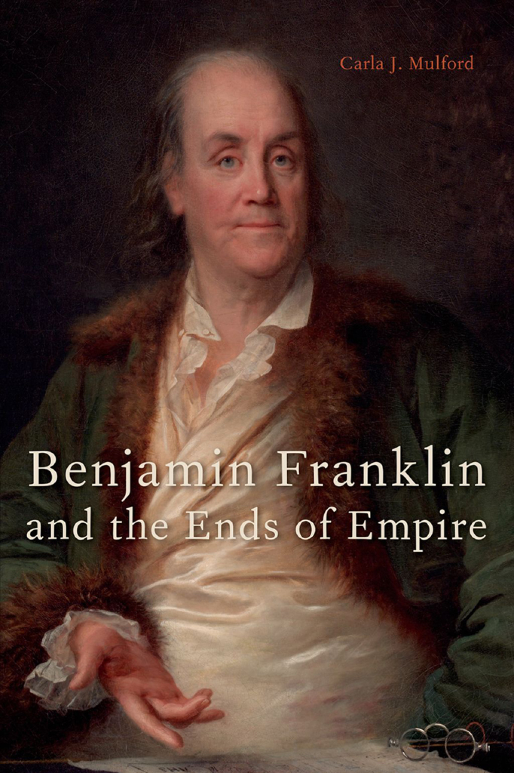 Benjamin Franklin and the Ends of Empire  â€“ PDF/EPUB Version Downloadable