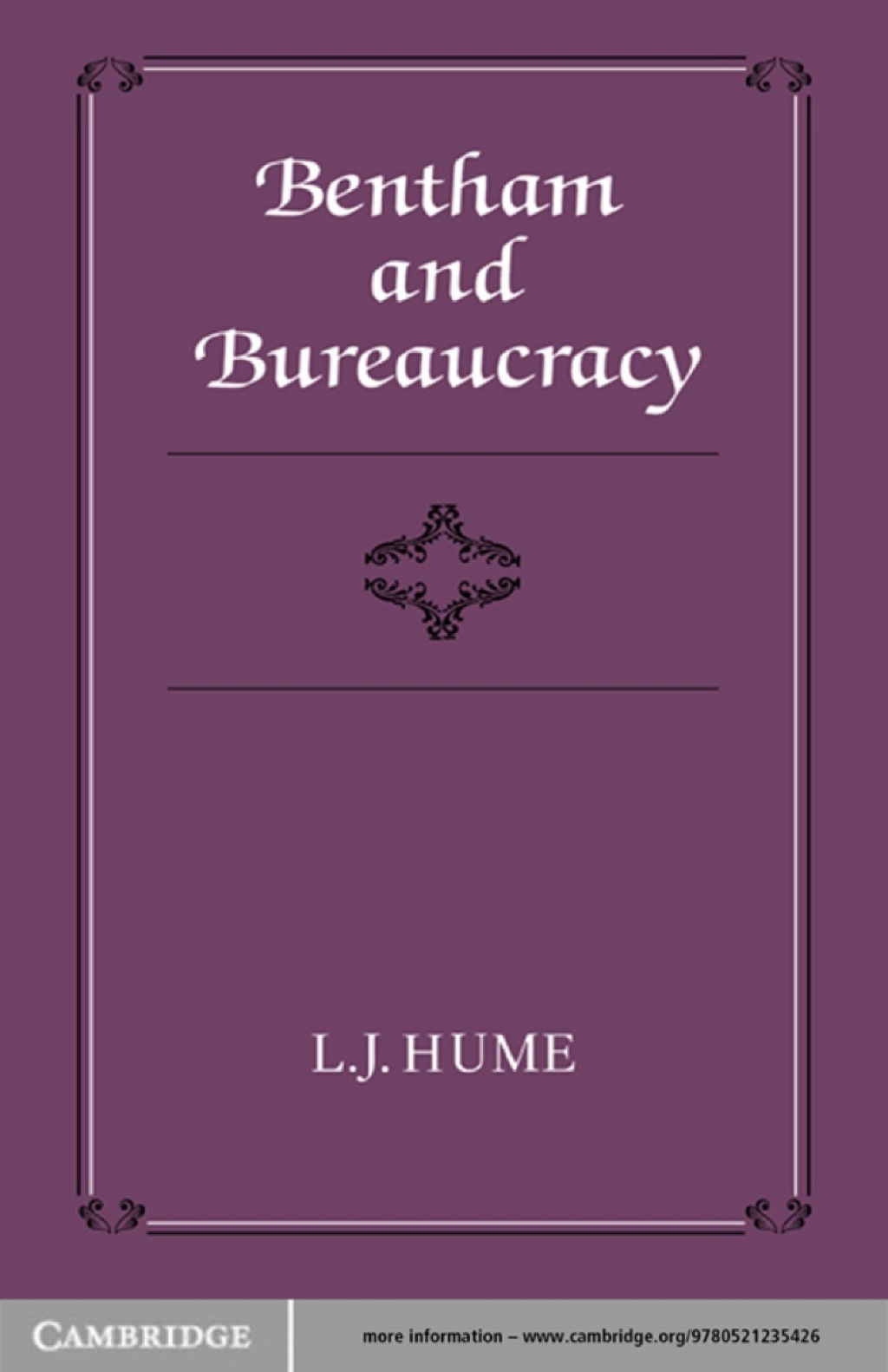 Bentham and Bureaucracy 1st Edition â€“ PDF/EPUB Version Downloadable