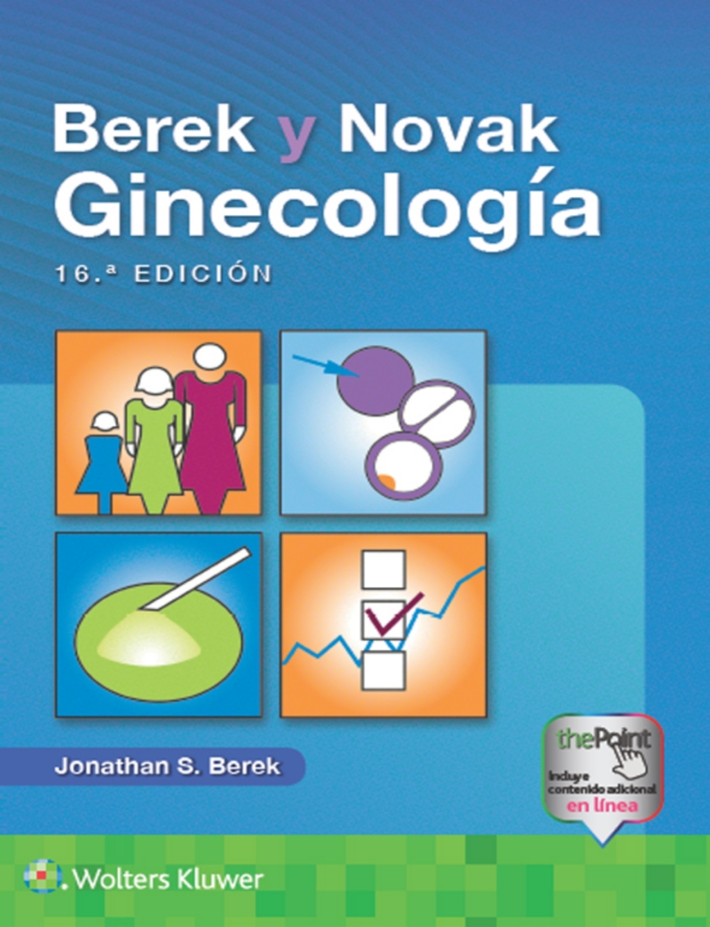 Berek y Novak. GinecologÃ­a 16th Edition â€“ PDF/EPUB Version Downloadable