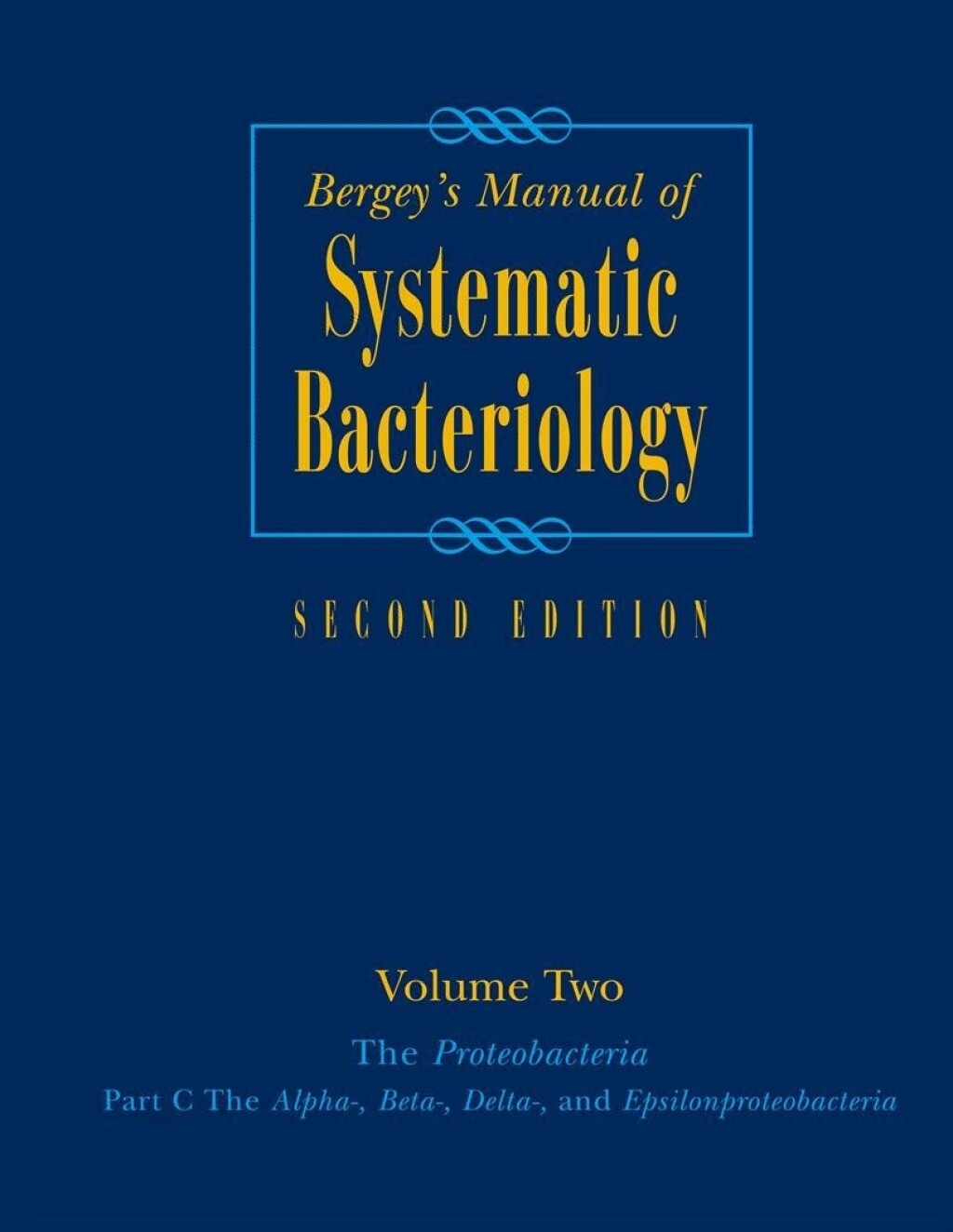 Bergey's ManualÂ® of Systematic Bacteriology Volume Two: The Proteobacteria (Part C) 2nd Edition â€“ PDF/EPUB Version Downloadable