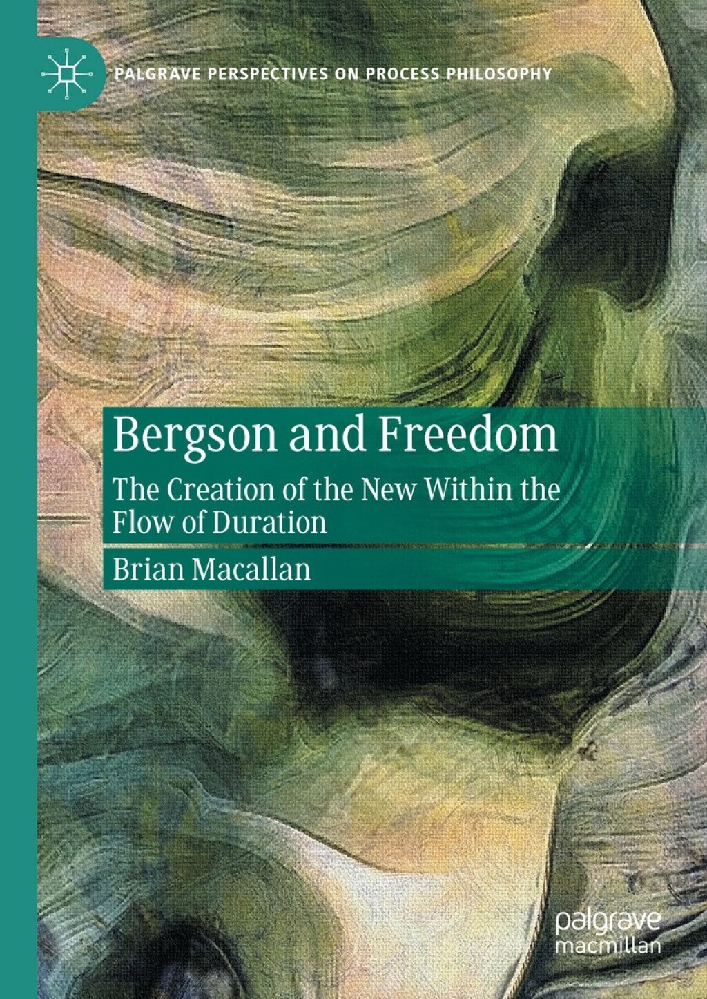 Bergson and Freedom The Creation of the New Within the Flow of Duration â€“ PDF/EPUB Version Downloadable