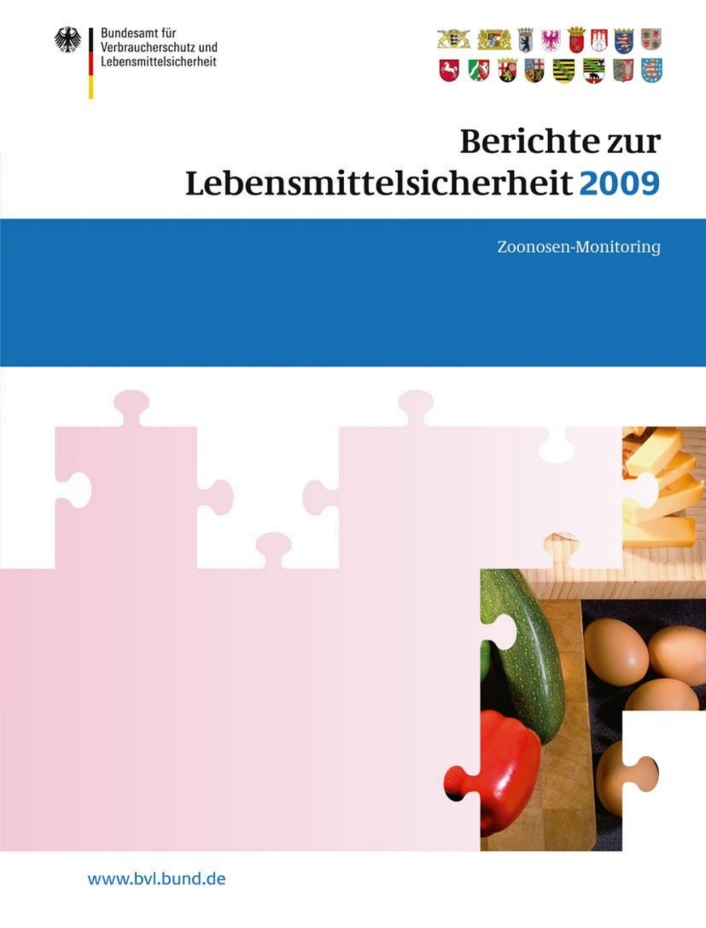Berichte zur Lebensmittelsicherheit 2009 Zoonosen-Monitoring 1st Edition - (PDF/EPUB Version)