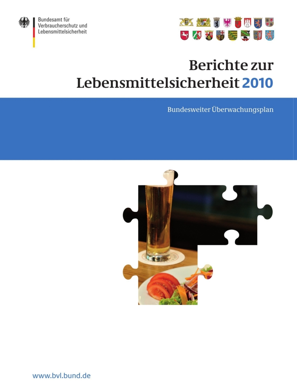Berichte zur Lebensmittelsicherheit 2010 Bundesweiter Ãœberwachungsplan 2010 1st Edition - (PDF/EPUB Version)