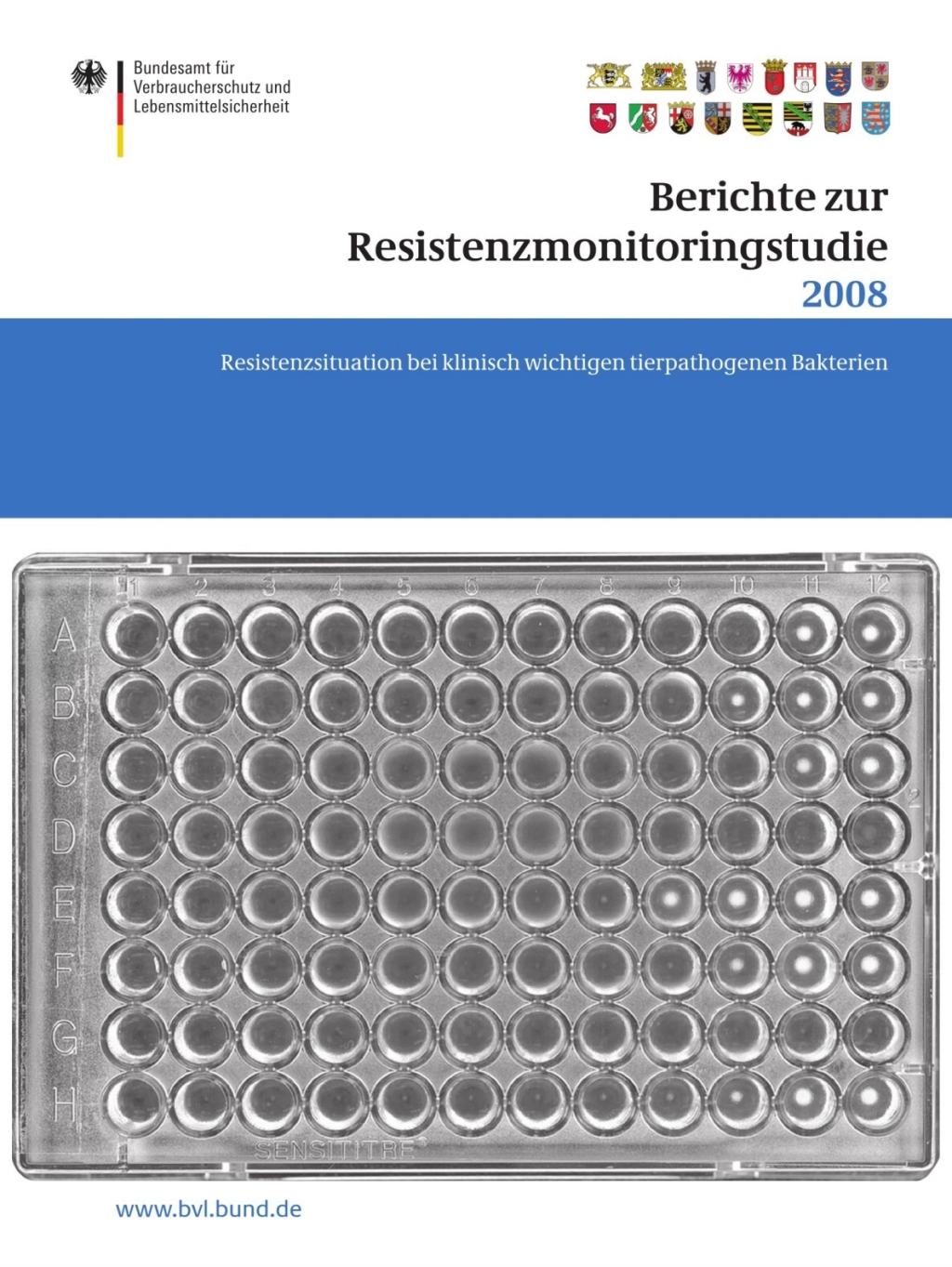 Berichte zur Resistenzmonitoringstudie 2008 Resistenzsituation bei klinisch wichtigen tierpathogenen Bakterien Berichte gemÃ¤ÃŸ Â§ 77 Abs. 3 AMG - (PDF/EPUB Version)