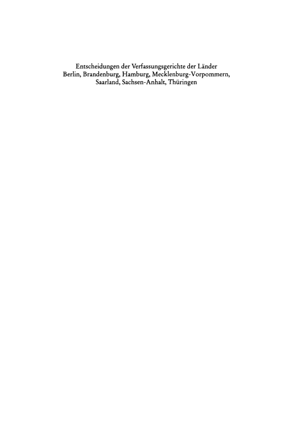 Berlin, Brandenburg, Hamburg, Mecklenburg-Vorpommern, Saarland, Sachsen-Anhalt, ThÃ¼ringen 1.1. bis 31.12.1995 1st Edition â€“ PDF/EPUB Version Downloadable