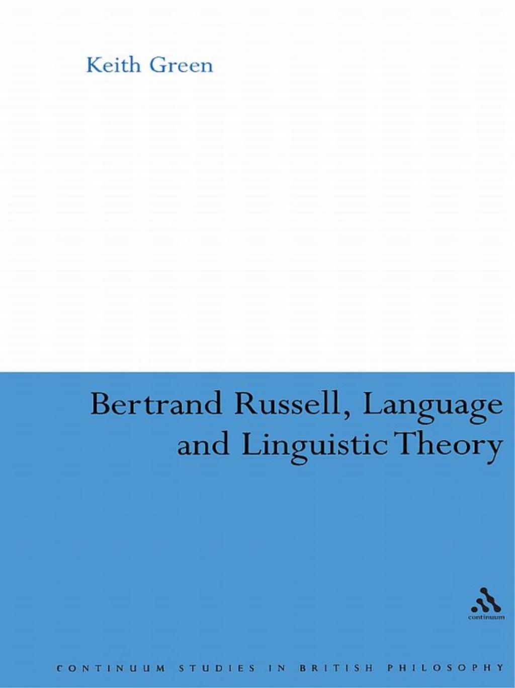 Bertrand Russell, Language and Linguistic Theory 1st Edition â€“ PDF/EPUB Version Downloadable