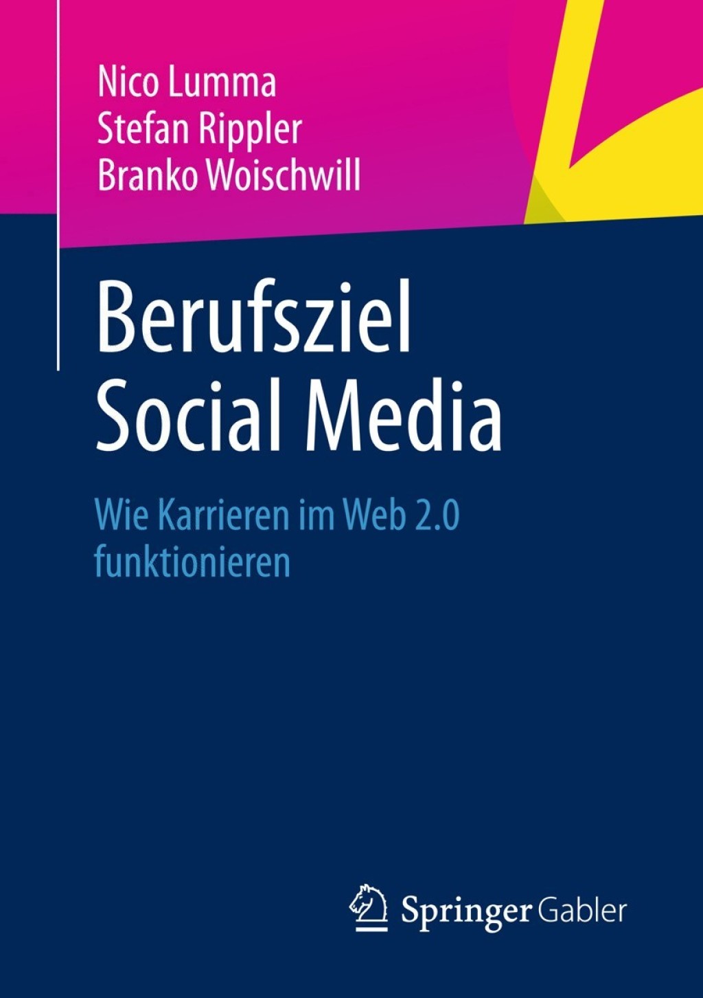 Berufsziel Social Media Wie Karrieren im Web 2.0 funktionieren - (PDF/EPUB Version)