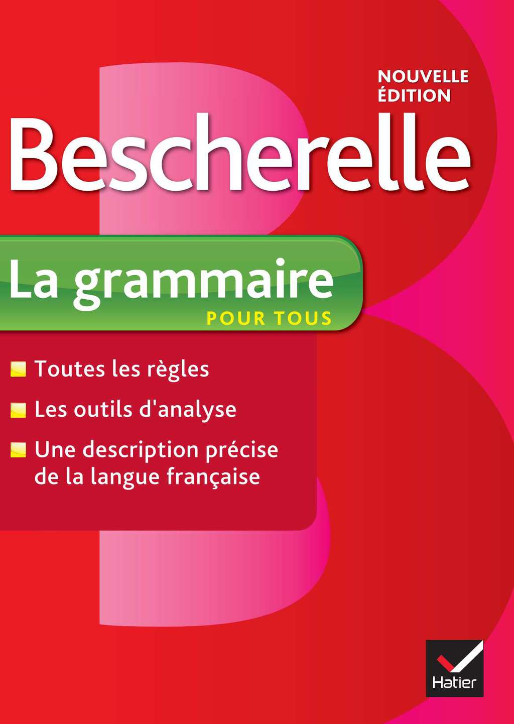 Bescherelle La grammaire pour tous Ouvrage de rÃ©fÃ©rence sur la grammaire franÃ§aise - (PDF/EPUB Version)