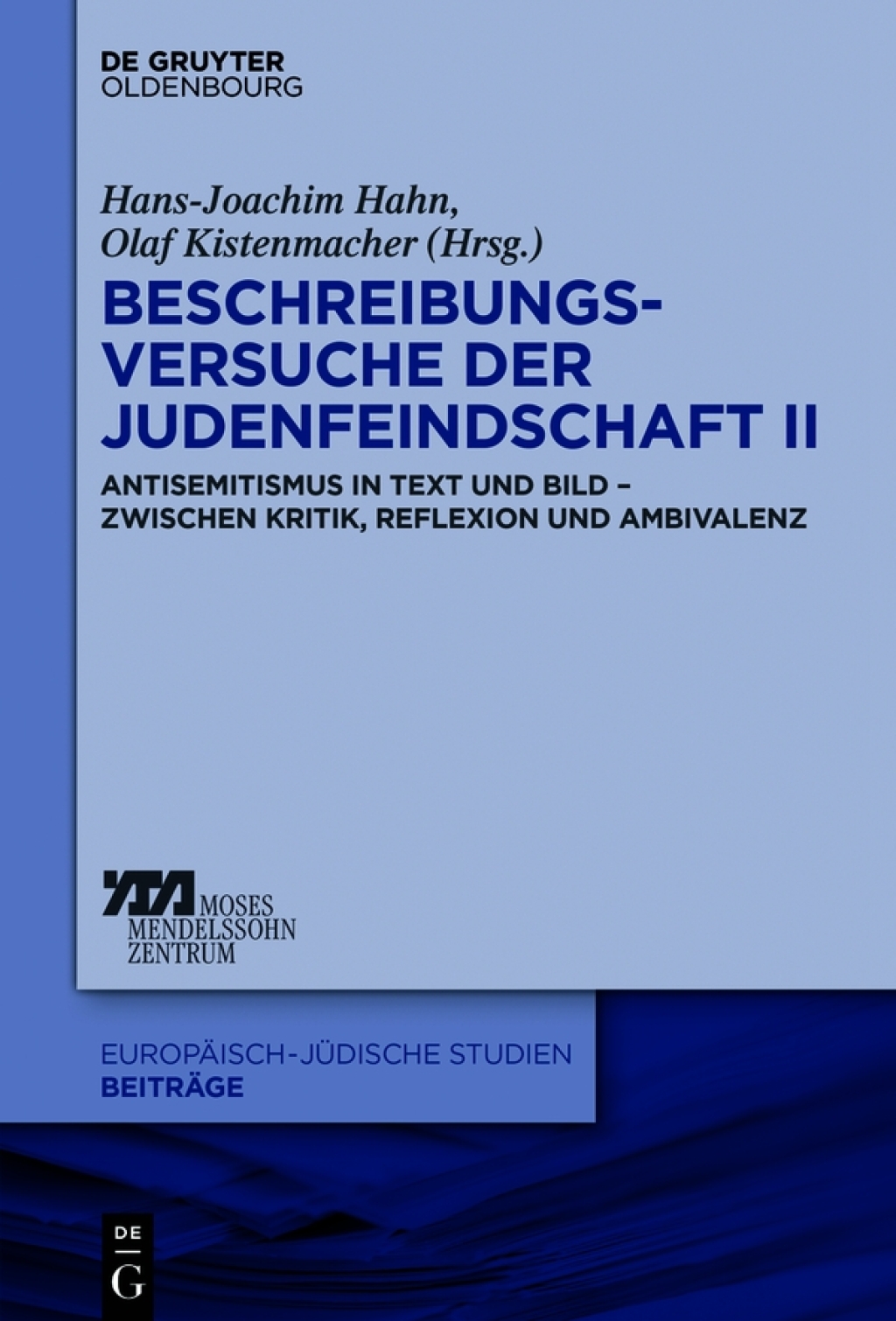 Beschreibungsversuche der Judenfeindschaft II Antisemitismus in Text und Bild â€“ zwischen Kritik, Reflexion und Ambivalenz 1st Edition â€“ PDF/EPUB Version Downloadable