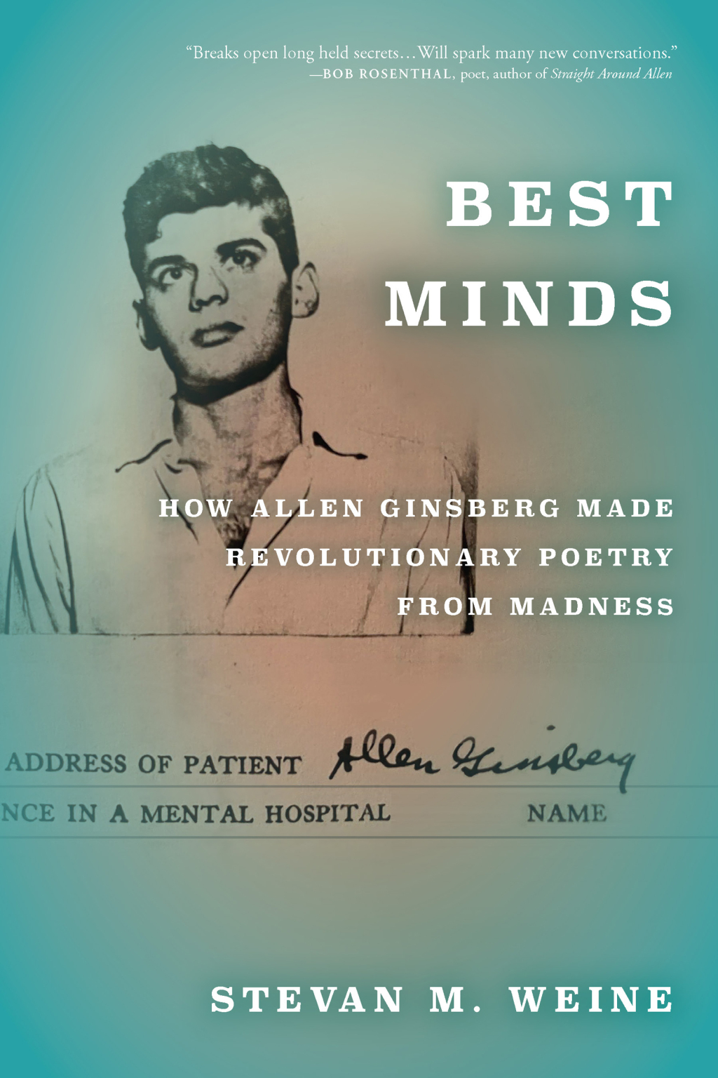 Best Minds How Allen Ginsberg Made Revolutionary Poetry from Madness 1st Edition - (PDF/EPUB Version)