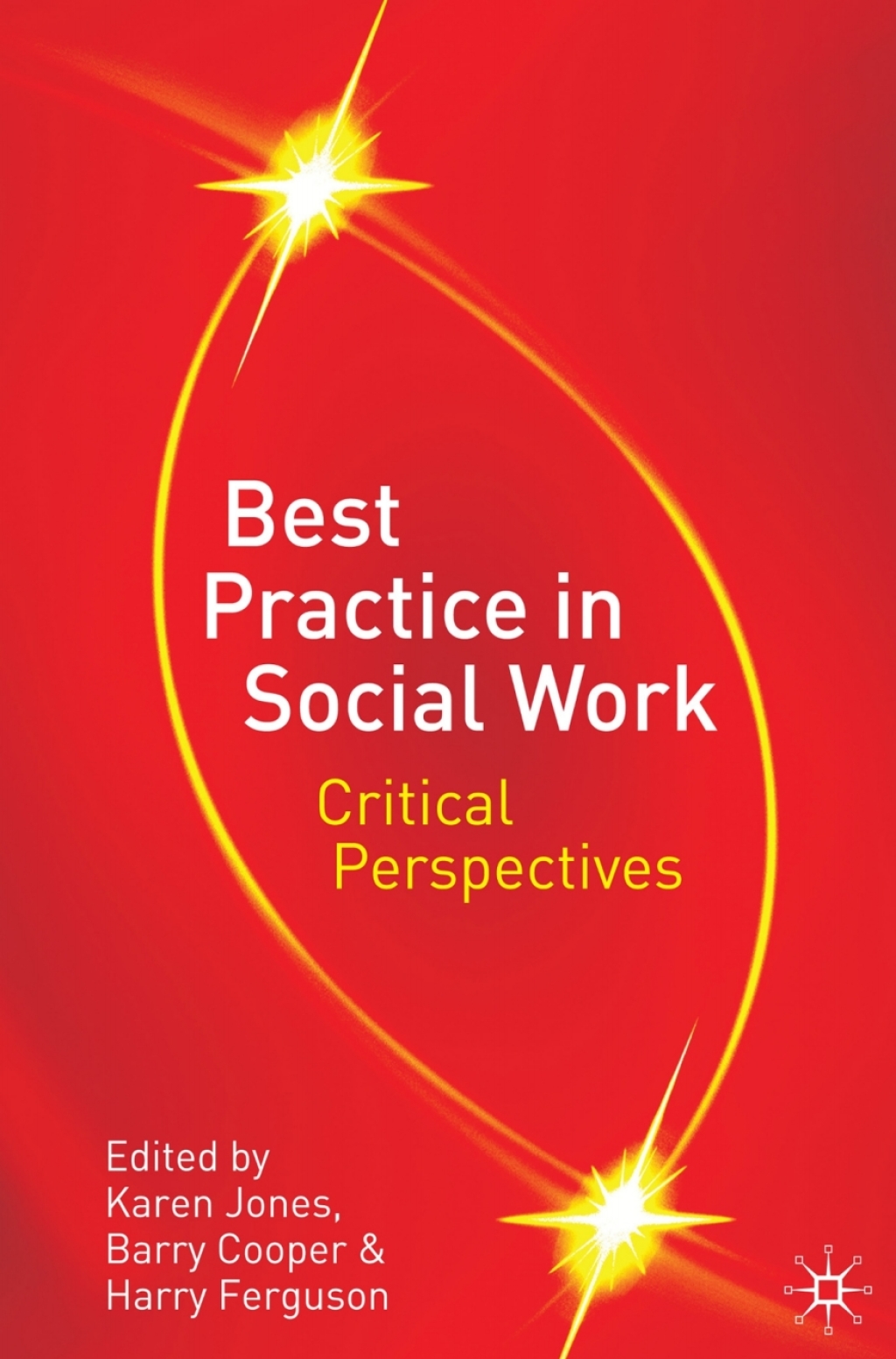Best Practice in Social Work Critical Perspectives 1st Edition â€“ PDF/EPUB Version Downloadable