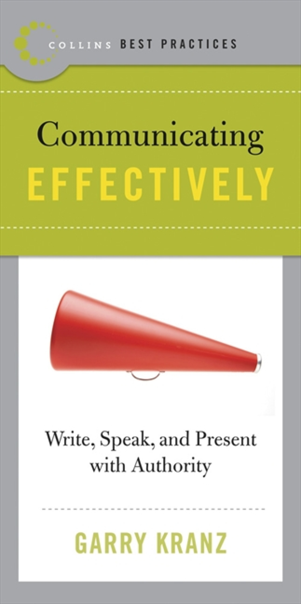Best Practices: Communicating Effectively Write, Speak, and Present with Authority - (PDF/EPUB Version)