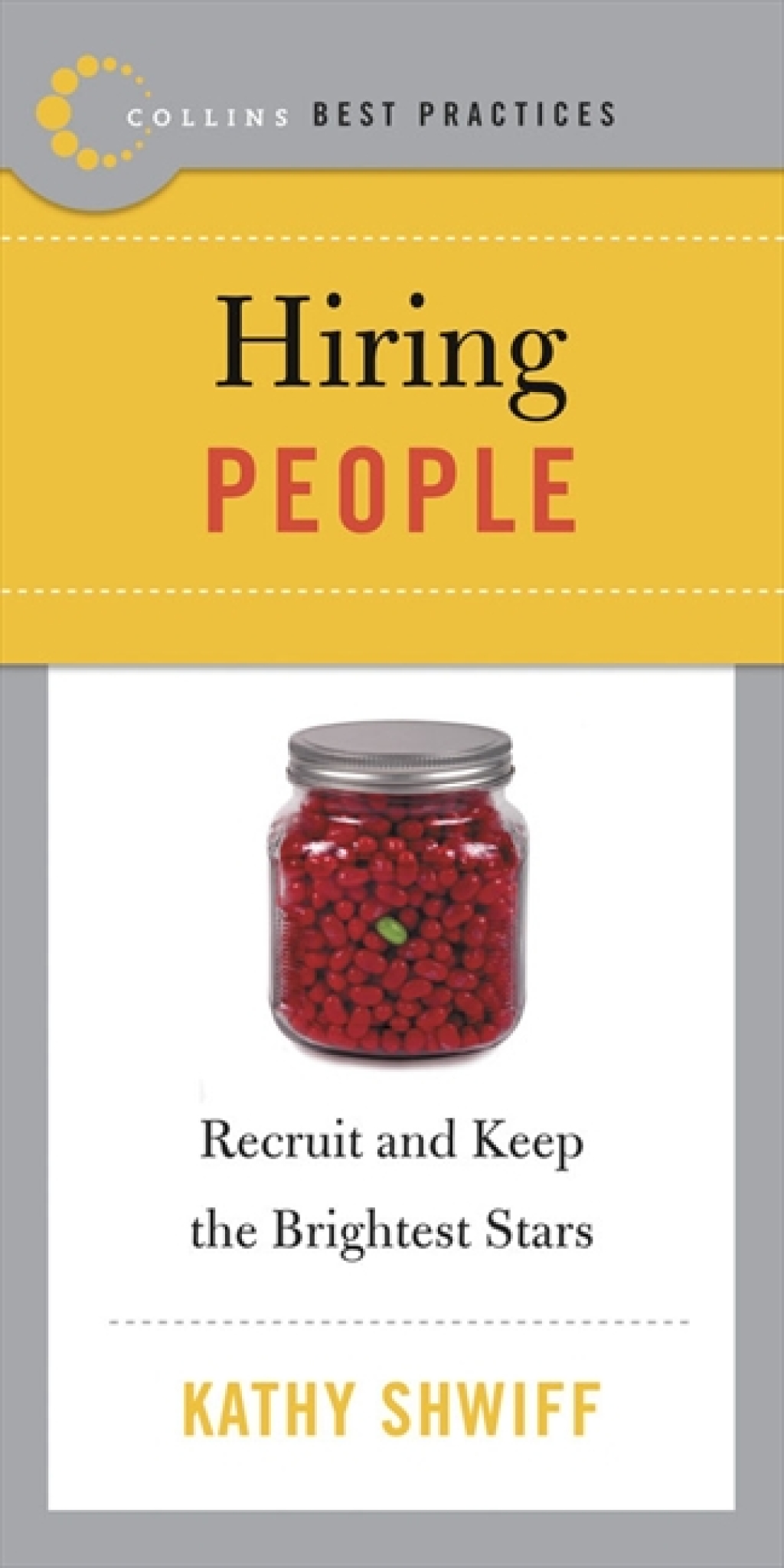 Best Practices: Hiring People Recruit and Keep the Brightest Stars - (PDF/EPUB Version)