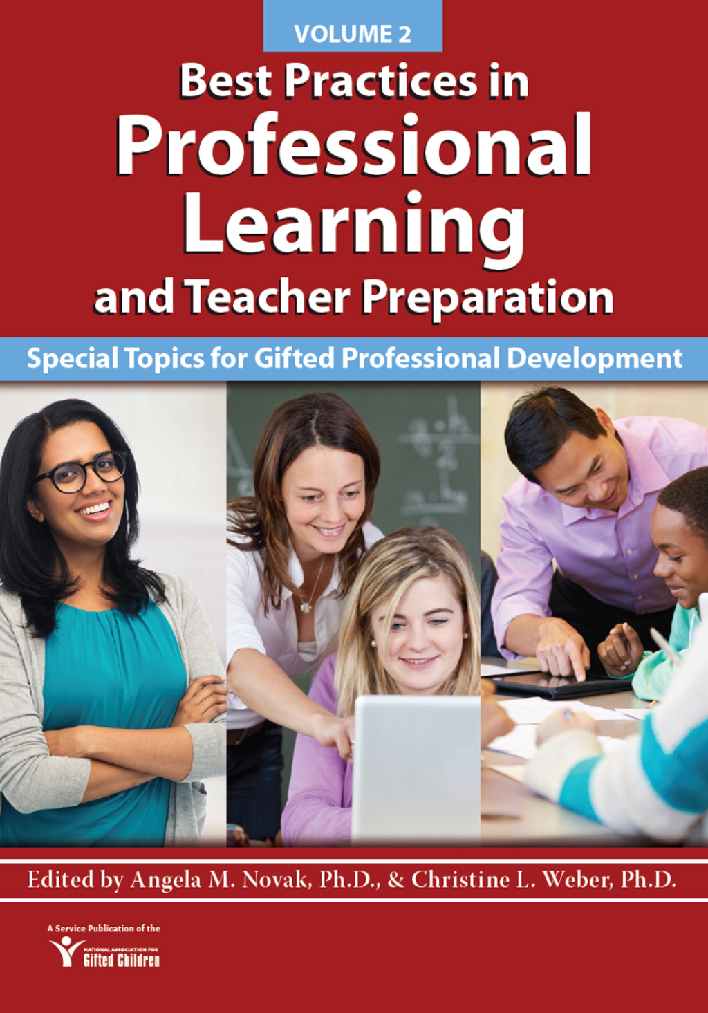 Best Practices in Professional Learning and Teacher Preparation (Vol. 2) Special Topics for Gifted Professional Development  â€“ PDF/EPUB Version Downloadable